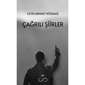 Çağrılı Şiirler [Paperback] [Mar 05, 2025] Fatih Mehmet Kösedağ
