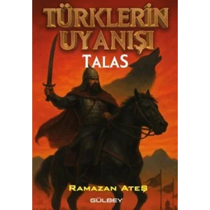 Türklerin Uyanışı: Talas [Paperback] [Nov 10, 2025] Ramazan Ateş