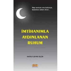 İmtihanımla Aydınlanan Ruhum [Unbound] [Dec 30, 2024] Hatice Şeyma İlçin