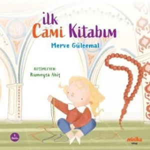 İlk Cami Kitabım [Unbound] [Nov 14, 2024] Merve Gülcemal
