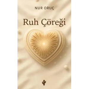 Ruh Çöreği [Unbound] [Nov 14, 2024] Nur Oruç