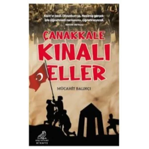 Çanakkale Kınalı Eller [Paperback] [Sep 09, 2025] Mücahit Balıkçı