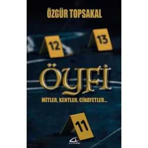 Öyfi - Mitler, Kentler, Cinayetler… [Unbound] [Dec 30, 2024] Özgür Topsakal