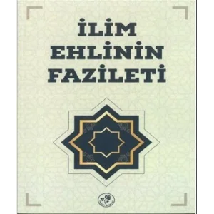 İlim Ehlinin Fazileti [Paperback] [May 14, 2025] Kolektif