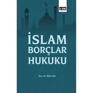 İslam Borçlar Hukuku [Unbound] [Nov 14, 2024] Rifat Uslu