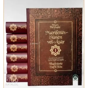 Mâ’rifetü’s-Sünen vel-Âsâr (7 Cilt Takım) [Unbound] [Nov 14, 2024] İmam Beyhakî