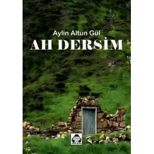 Ah Dersim [Unbound] [Dec 30, 2023] Aylin Altun Gül