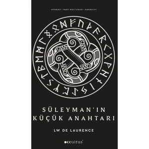 Süleymanın Küçük Anahtarı [Unbound] [Dec 30, 2024] L. W. de Laurence