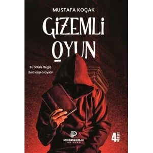 Gizemli Oyun [Paperback] [Jan 15, 2025] Mustafa Koçak