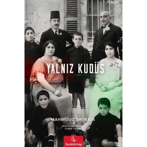 Yalnız Kudüs [Paperback] [Dec 30, 2024] Mahmoud Shukair and Cuma Tanık