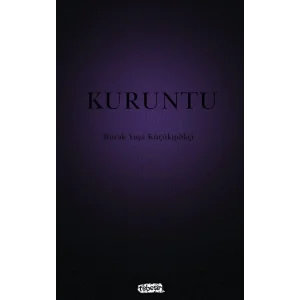 Kuruntu [Paperback] [Jan 15, 2025] Burak Yuşa Küçükiplikçi