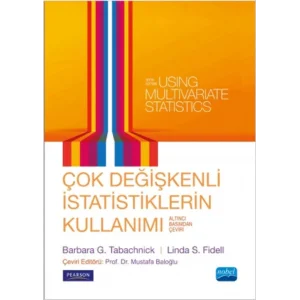 Çok Değişkenli İstatistiklerin Kullanımı [Hardcover] [Oct 27, 2015] Linda S. Fidell; Barbara Tabachnick and Bayram Bıçak