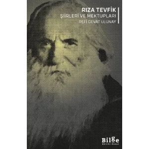 Rıza Tevfik Şiirleri ve Mektupları [Paperback] [Dec 09, 2025] Refi Cevat Ulunay