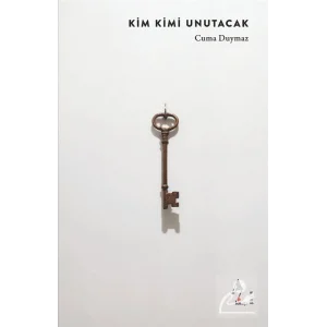Kim Kimi Unutacak [Paperback] [Jan 15, 2025] Cuma Duymaz