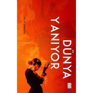 Dünya Yanıyor [Paperback] [Feb 04, 2025] Ercüment Aytaç