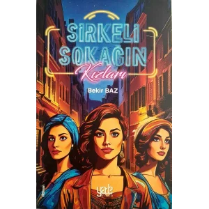 Sirkeli Sokağın Kızları [Paperback] [Mar 27, 2025] Bekir Baz