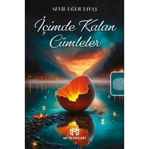 İçimde Kalan Cümleler [Paperback] [Dec 30, 2024] Sevil Uğur Yavaş