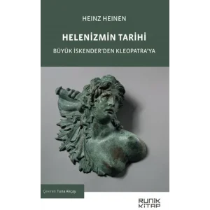 Helenizmin Tarihi / Büyük İskenderden Kleopatraya [Paperback] [Jan 01, 2025] Heinz Heinen
