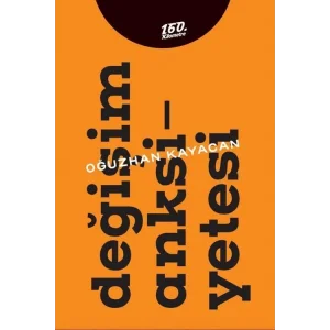 Değişim Anksiyetesi [Paperback] [Dec 30, 2024] Oğuzhan Kayacan