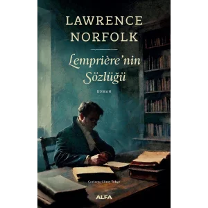 Lempriere’in Sözlüğü [Paperback] [Oct 20, 2025] Lawrence Norfolk and Güray Tekçe