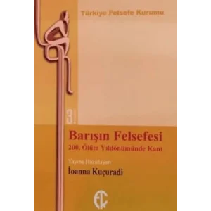 Bar???n Felsefesi 200. ?l?m Y?ld?n?m?nde Kant [Unbound] [Nov 14, 2024] ?oanna Ku?uradi