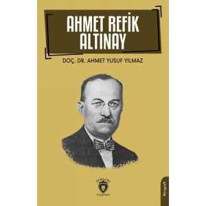 Ahmet Refik Alt?nay [Paperback] [Jun 04, 2025] Ahmet Yusuf Y?lmaz