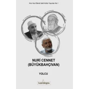 Yolcu [Unbound] [Dec 30, 2024] Nuri Cennet B?y?kbah??van