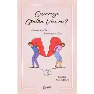 Ge?inmeye G?nl?n Var M?? [Paperback] [Mar 27, 2025] Ali Orhan