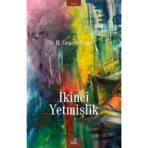 ?kinci Yetmi?lik [Paperback] [Dec 02, 2025] H. Gencer U?ar