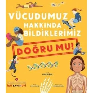 V?cudumuz Hakk?nda Bildiklerimiz Do?ru Mu? [Unbound] [Nov 14, 2024] Emma Young