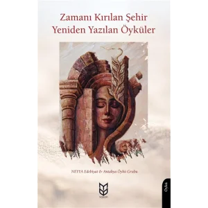 Zaman? K?r?lan ?ehir Yeniden Yaz?lan ?yk?ler [Paperback]