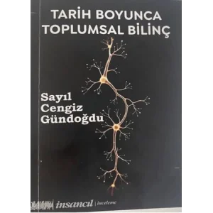 Tarih Boyunca Toplumsal Bilin? [Unbound] [Nov 14, 2024] Say?l Cengiz G?ndo?du
