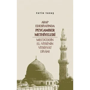 Arap Edebiyat?nda Peygamber Methiyeleri - Mecd?... [Paperback] [Jun 18, 2025] Fatih Yava?