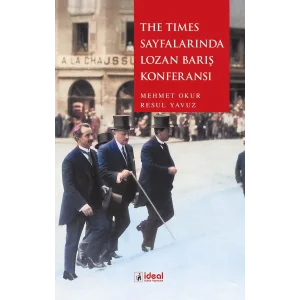 The Times Sayfalar?nda Lozan Bar?? Konferans? [Dec 30, 2022] Mehmet Okur, Resul Yavuz