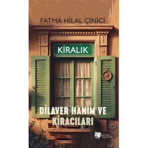 Dilaver Han?m ve Kirac?lar? [Paperback] [Apr 15, 2025] Fatma Hilal ?inici