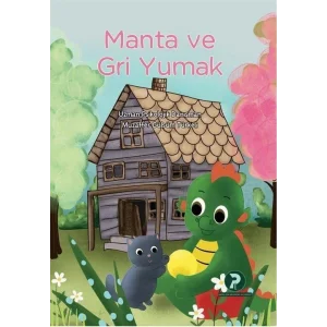 Manta ve Gri Yumak [Paperback] [Dec 30, 2024] Kolektif