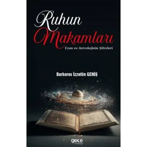 Ruhun Makamlar?: Ezan ve Astrolojinin ?ifreleri [Paperback] [Aug 28, 2025] Barbaros ?zzettin Geni?