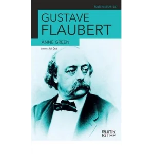 Gustave Flaubert [Paperback] [Aug 01, 2021] Anne Green; Esra Damla ?pek?i and Asl? ?nal