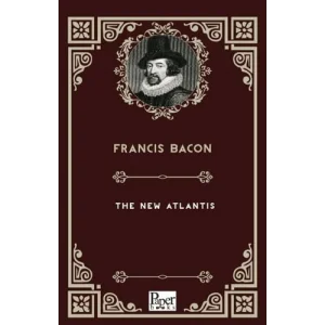 The New Atlantis [Nov 14, 2024] Francis Bacon