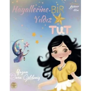 Hayallerine Bir Y?ld?z Tut [Paperback] [Jan 22, 2025] Duru G?ldeniz