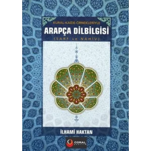 Kural ve Kaide ?rnekleriyle Arap?a Dilbilgisi Sarf ve Nahiv [Unbound] [Nov 14, 2024] ?lhami Haktan