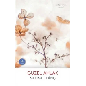G?zel Ahlak [Paperback] [Jan 06, 2025] Mehmet Din