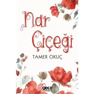 Nar ?i?e?i [Paperback] [Jul 28, 2025] Tamer Oku