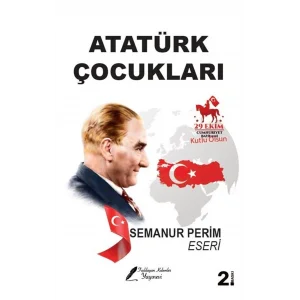 Atat?rk ?ocuklar? [Paperback] [Oct 31, 2025] Semanur Perim