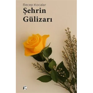 ?ehrin G?lizar? [Paperback] [Aug 25, 2025] Recep Kocalar