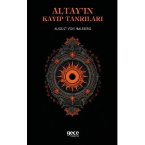 Altay?n Kay?p Tanr?lar? [Paperback] [Sep 24, 2025] August Von Habsburg