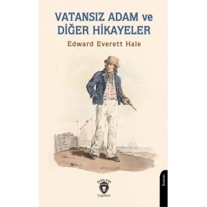 Vatans?z Adam ve Di?er Hikayeler [Paperback] [Dec 23, 2024] Edward Everett Hale