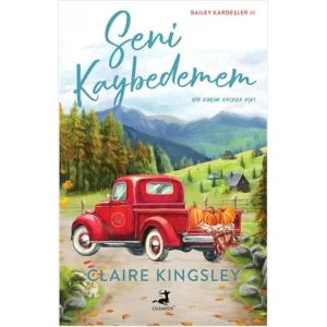 Seni Kaybedemem [Paperback] [Nov 27, 2024] Claire Kingsley