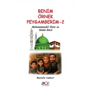 Muhammed?l-Emin ve S?z?n G?c? - Benim ?rnek Peygamberim 2 [Paperback] [Oct 20, 2025] Mustafa Cankurt