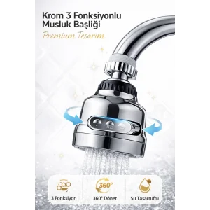 Basınçlı ve Sıçramasız 3 Modlu 360° Döner Krom Musluk Başlığı Evye Lavabo ve Çeşme Batarya Ucu
